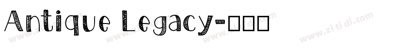 Antique Legacy字体转换